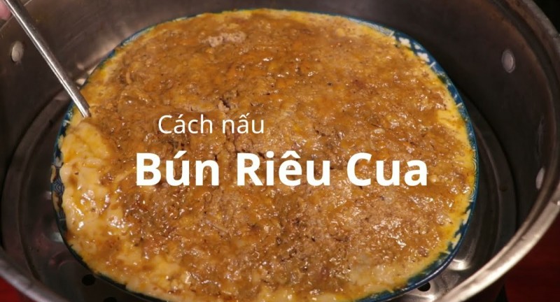 Cách Làm Món Riêu Cua Truyền Thống – Đậm Đà Hương Vị Đồng Quê