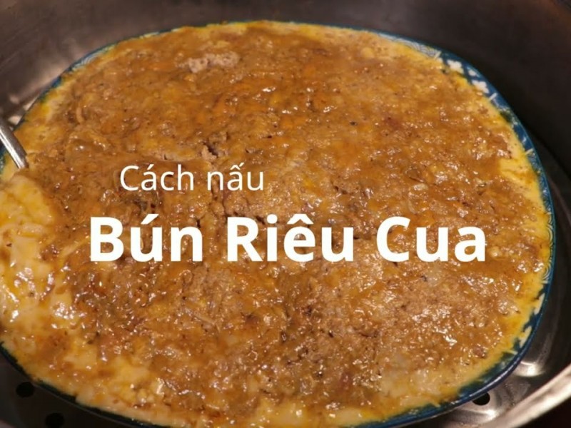 Cách Làm Món Riêu Cua Truyền Thống – Đậm Đà Hương Vị Đồng Quê